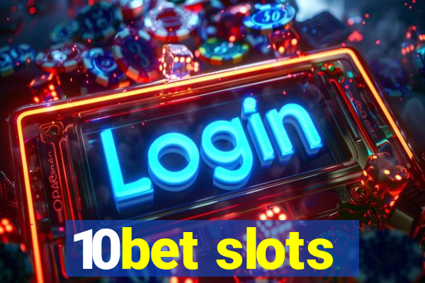 10bet slots